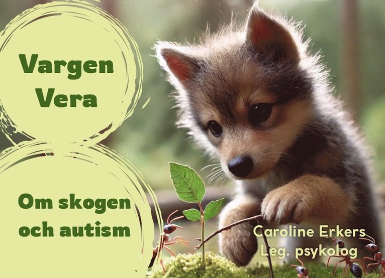 Vargen Vera - Om skogen och autism
