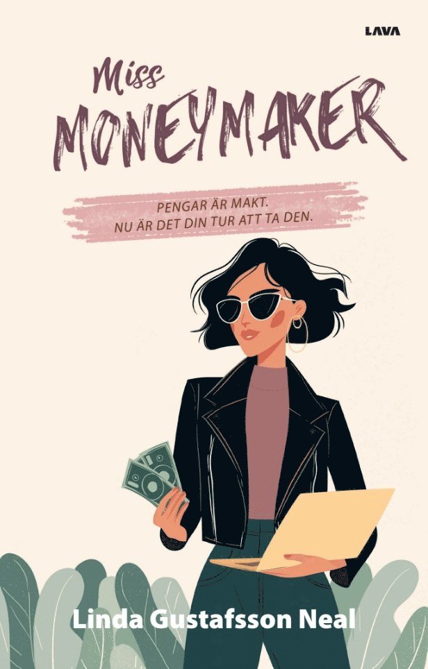 Linda Gustafsson Neal - Miss Moneymaker, Häftad