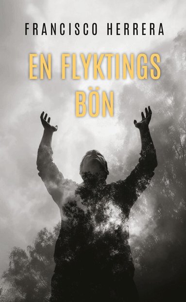 Francisco Herrera - En flyktings bön, Häftad