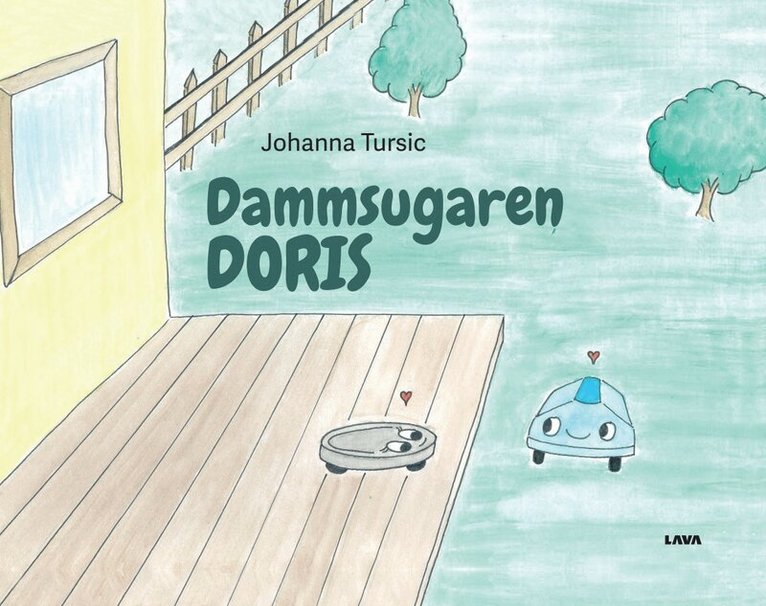 Johanna Tursic - Dammsugaren Doris, Inbunden. Tillgänglighet: Lägg i varukorg