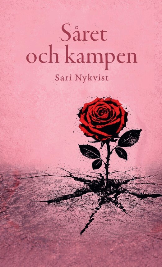 Sari Nykvist - Såret och kampen, Häftad
