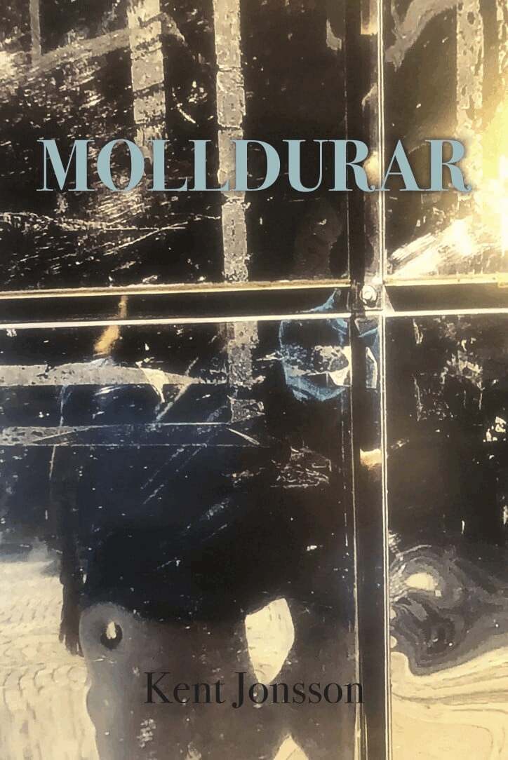 Kent Jonsson - Molldurar, Häftad. Tillgänglighet: Lägg i varukorg