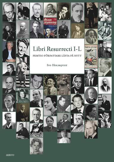 bokomslag Libri Resurrecti I-L : femtio författare lästa på nytt