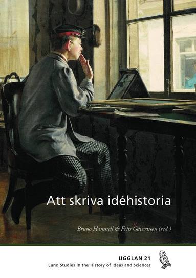 Bruno Hamnell, Frits Gåvertsson - Att skriva idéhistoria, Häftad