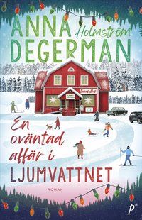 bokomslag En oväntad affär i Ljumvattnet