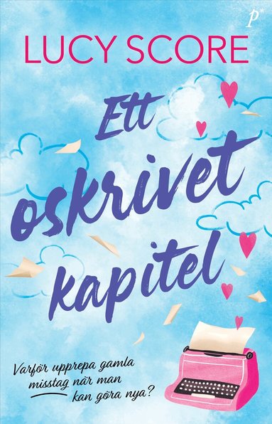 Lucy Score - Ett oskrivet kapitel, Häftad