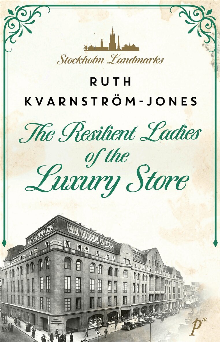 Ruth Kvarnström-Jones - The Resilient Ladies of the Luxury Store, Inbunden