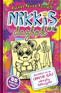 bokomslag Nikkis dagbok #16 : berättelser om en (inte så) odräglig lillasyster