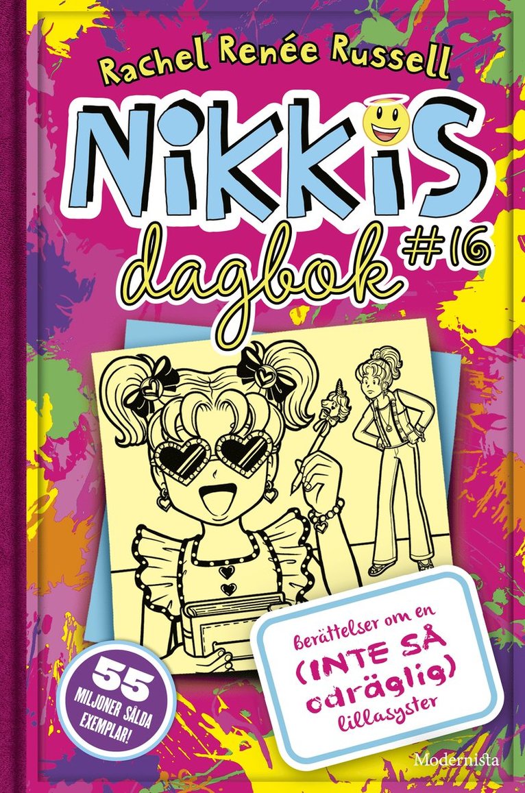 Nikkis dagbok #16 : berättelser om en (inte så) odräglig lillasyster