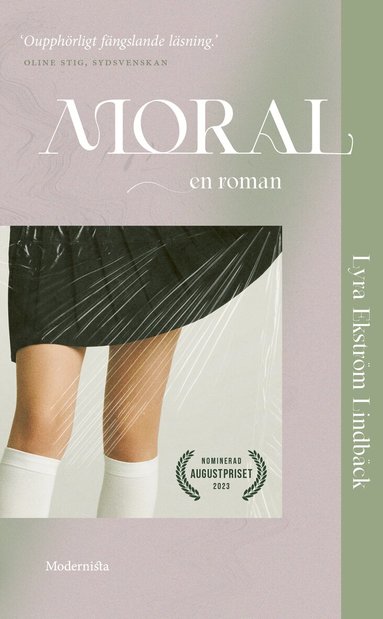 Lyra Ekström Lindbäck - Moral : en roman, Pocket