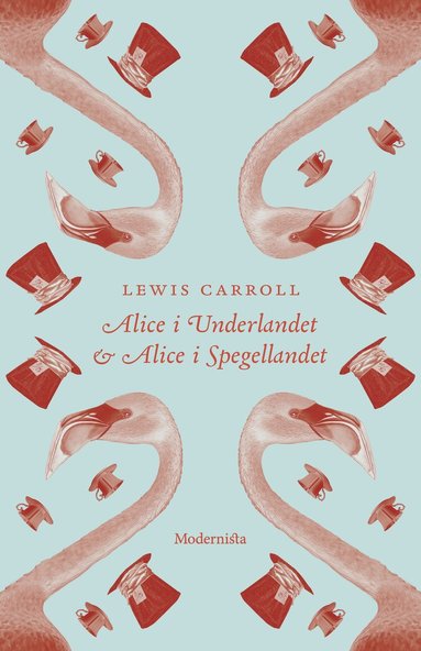 Lewis Carroll - Alice i Underlandet ; Alice i Spegellandet, Inbunden