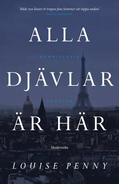 Louise Penny - Alla djävlar är här, Inbunden
