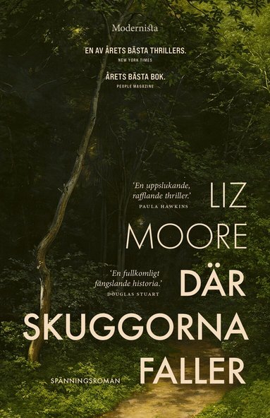 Liz Moore - Där skuggorna faller, Inbunden