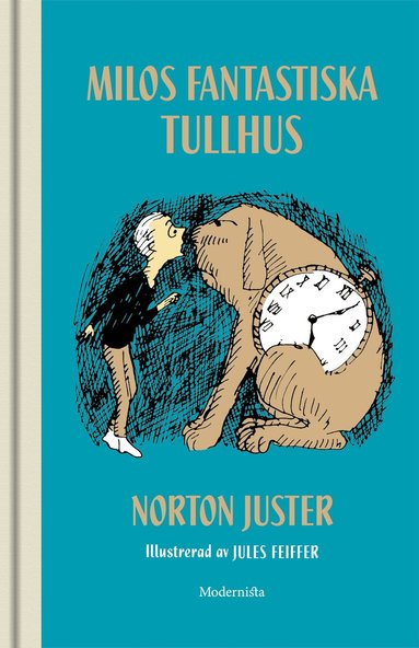Norton Juster - Milos fantastiska tullhus, Inbunden