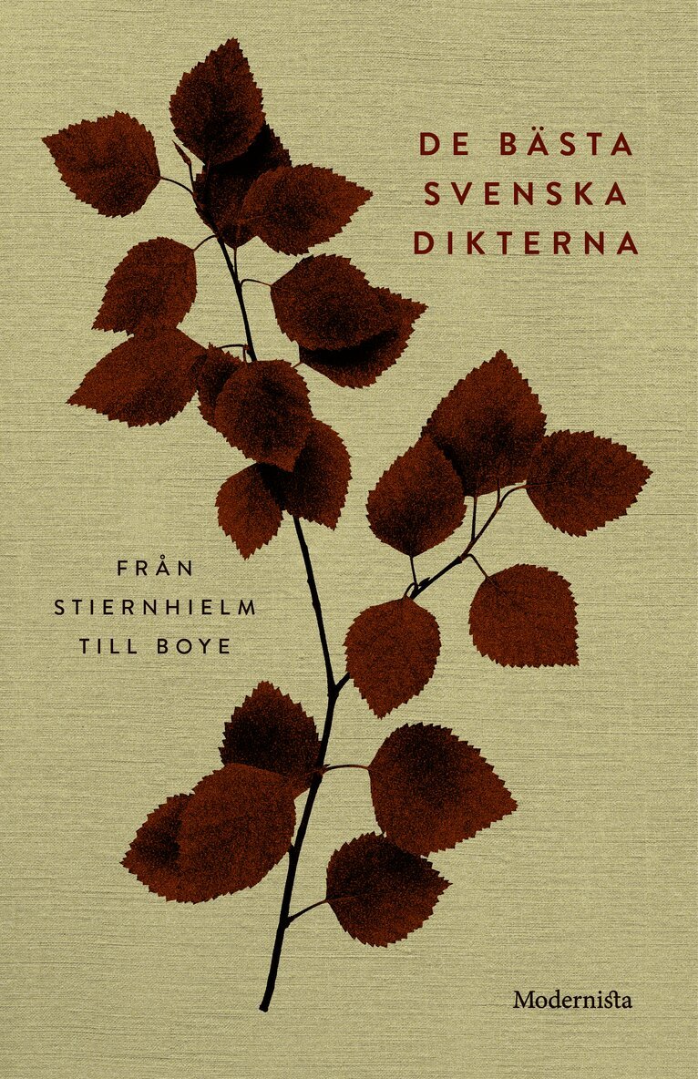 De bästa svenska dikterna: från Stiernhielm till Boye