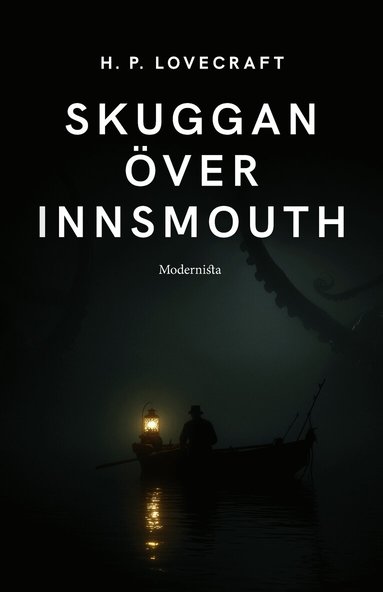 H. P. Lovecraft - Skuggan över Innsmouth, Inbunden