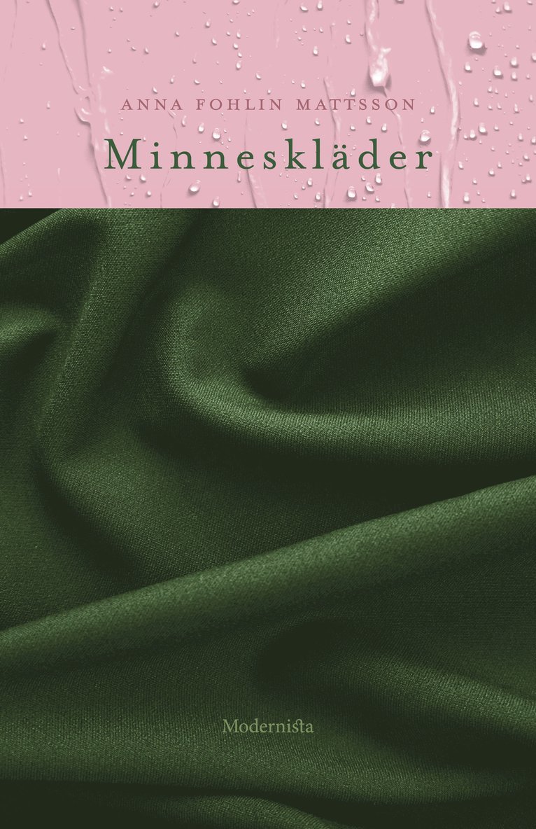 Anna Fohlin Mattsson - Minneskläder, Häftad