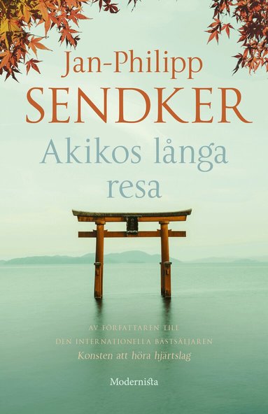 Jan-Philipp Sendker - Akikos långa resa, Inbunden