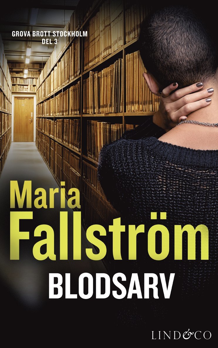 Maria Fallström - Blodsarv, Häftad