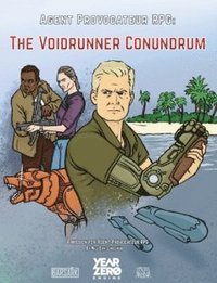 bokomslag The voidrunner conundrum : a mission for agent provocateur RPG