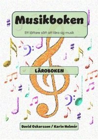 bokomslag Musikboken Ett lättare sätt att lära sig musik : läroboken