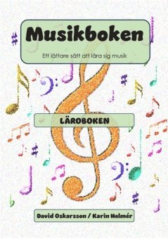 Musikboken : ett lättare sätt att lära sig musik - läroboken 1