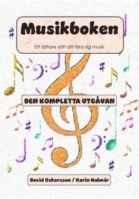 bokomslag Musikboken : ett lättare sätt att lära sig musik komplett bok