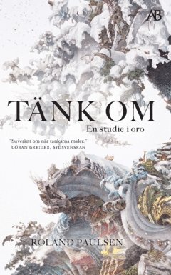 Tänk om : en studie i oro 1