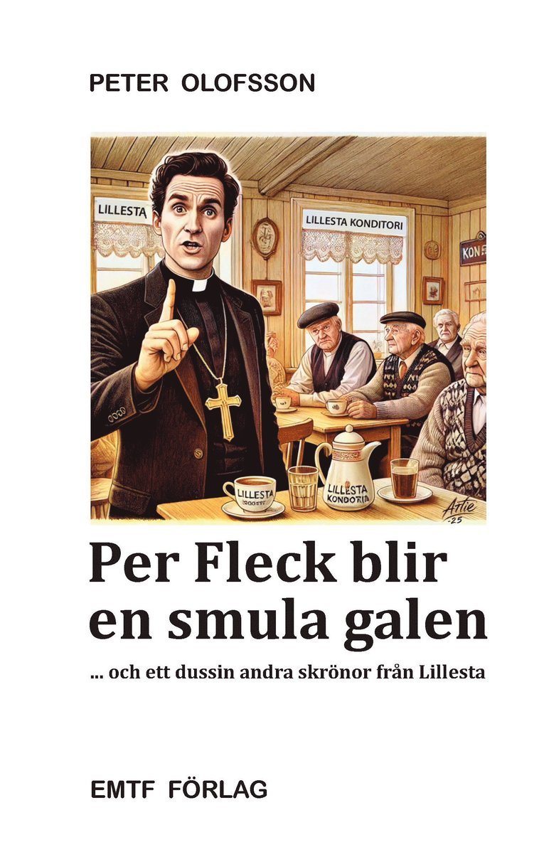 Peter Olofsson - Per Fleck blir en smula galen, Häftad