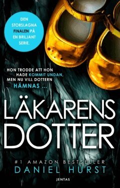 Daniel Hurst - Läkarens dotter, Häftad