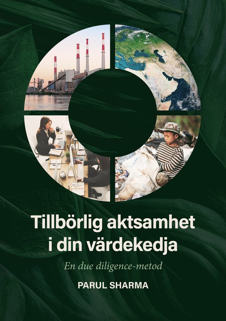 Tillbörlig aktsamhet i din värdekedja : En due-diligence metod