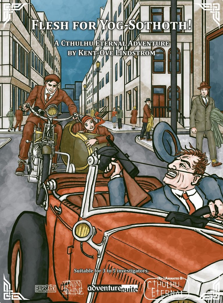 Flesh for Yog-Sothoth! : A Cthulhu Eternal Adventure