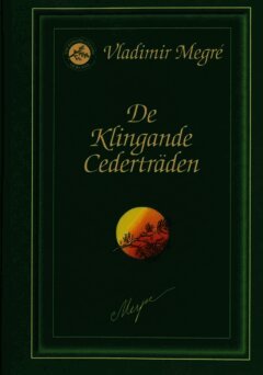 De Klingande Cederträden