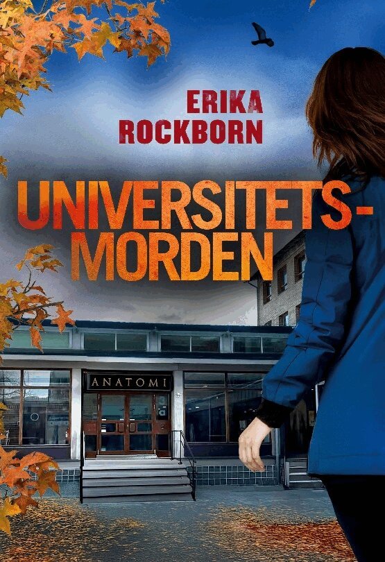 Erika Rockborn - Universitetsmorden, Inbunden. Tillgänglighet: Lägg i varukorg