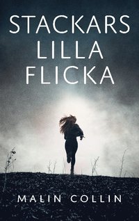 bokomslag Stackars lilla flicka