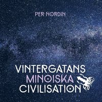 bokomslag Vintergatans Minoiska civilisation