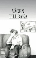 Marco L. Nobis - Vägen tillbaka : Del 4, Häftad. Tillgänglighet: Lägg i varukorg