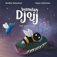 bokomslag Humlan Djojj kan visst sova