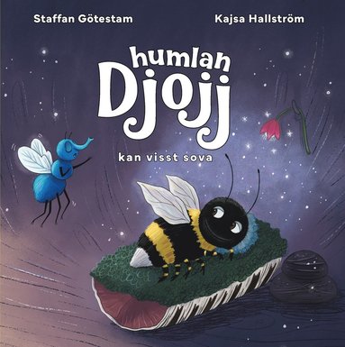 bokomslag Humlan Djojj kan visst sova