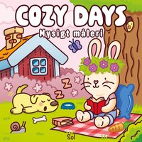 bokomslag Cozy days : Mysigt måleri