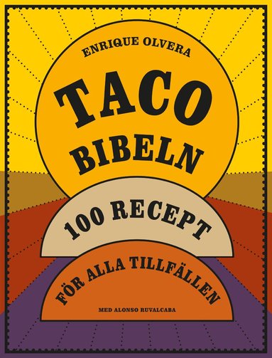 Enrique Olvera, Alonso Ruvalcaba - Tacobibeln, Inbunden
