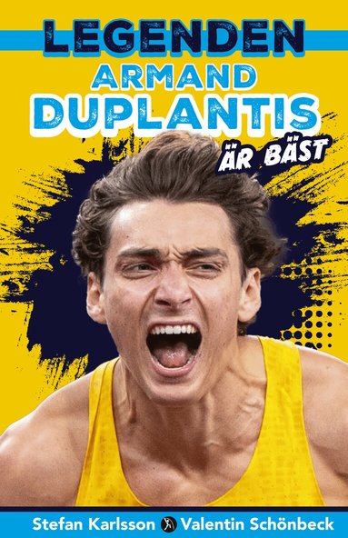 Stefan Karlsson - Legenden Armand Duplantis är bäst, Inbunden