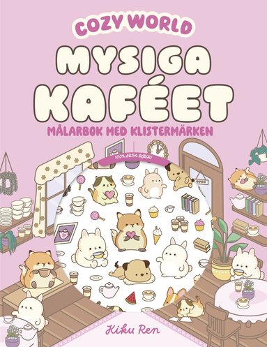 Mysiga kaféet : Målarbok med klistermärken, Häftad