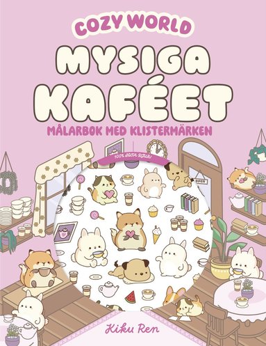 bokomslag Mysiga kaféet : Målarbok med klistermärken