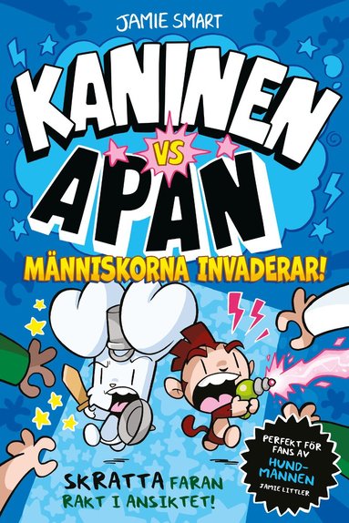 Jamie Smart - Människorna invaderar!, Inbunden