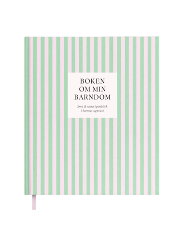 Sanna Sporrong - Boken om min barndom : små & stora ögonblick i barnets uppväxt, Inbunden