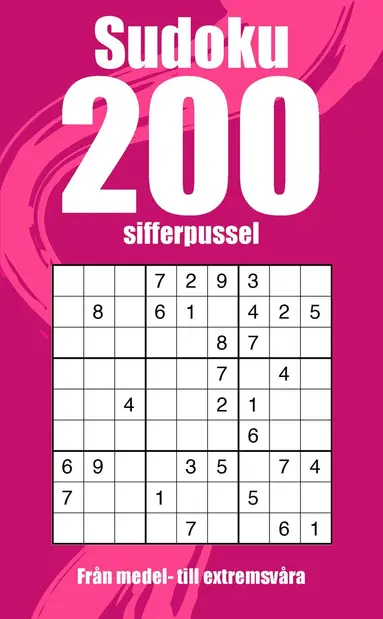 Alan Sonne - Sudoku 200 sifferpussel : från medel- till extremsvåra, Pocket