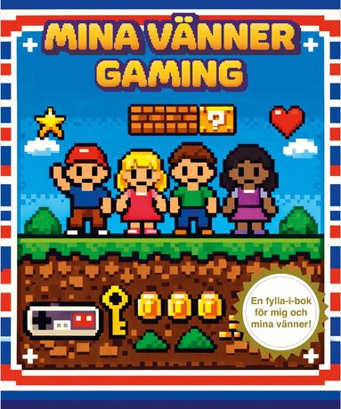 Mina vänner: Gaming, Övrigt