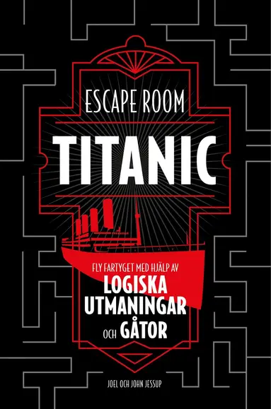 Joel Jessup, John Jessup - Escape Room Titanic: Fly fartyget med hjälp av logiska utmaningar och gåtor, Häftad