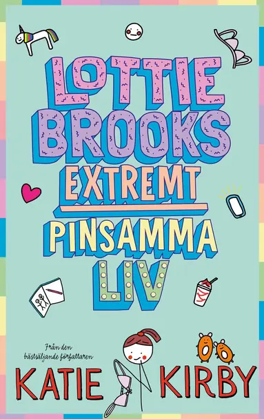 Katie Kirby - Lottie Brooks extremt pinsamma liv, Häftad. Tillgänglighet: Lägg till